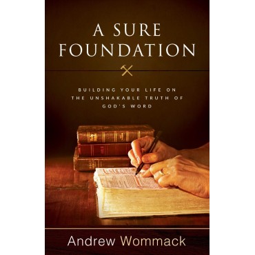 A Sure Foundation PB - Andrew Wommack